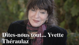 Dites-nous tout... Yvette Théraulaz